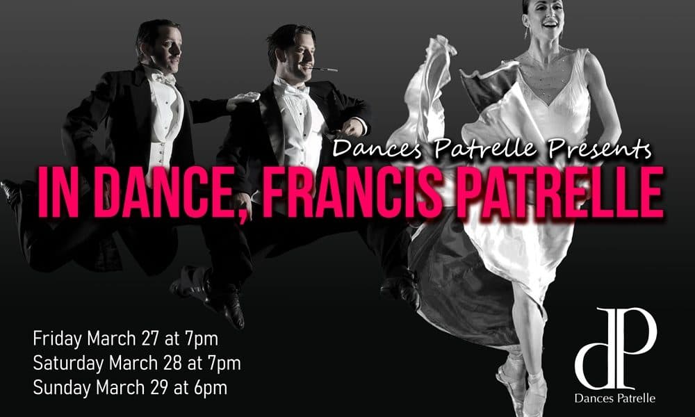 Celebrating Francis Patrelle: Dances Patrelle presents Festival of Ballets